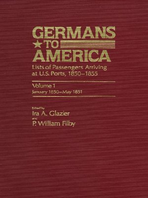 cover image of Germans to America, Volume 1 Jan. 2, 1850-May 24, 1851
